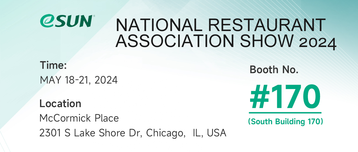 EXPOSICIÓN ANR 2024 |Del 18 al 21 de mayo, ¡bienvenido a unirse a nosotros en la Exposición de la Asociación Nacional de Restaurantes de Chicago!